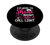 Sono qui per brillare come una luce di chiamata PopSockets PopGrip Adesivo