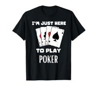 Sono Qui per Giocare a Poker Maglietta