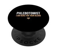 Sono qui per il tuo flebotomia del sangue Lab Tech Flebotomist PopSockets PopGrip Adesivo
