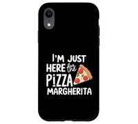Sono qui per la Pizza Margherita Pizzeria Italiana Pomodoro Custodia per iPhone XR