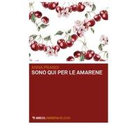 Sono qui per le amarene