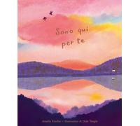 Sono qui per te. Ediz. a colori