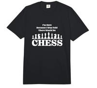 Sono Qui perché Mi è Stato Detto Che Ci Sarebbe Stato Un Gioco da Tavolo a Scacchi Comfort Colors Adult Heavyweight T-Shirt