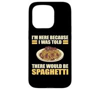 Sono qui perché mi è stato detto che ci sarebbero stati spaghetti divertenti Custodia per iPhone 15 Pro