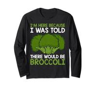 Sono Qui perché Mi è Stato Detto Che Gli Amanti dei Broccoli Vegani Divertenti Maglia a Manica