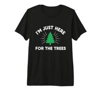Sono Qui Solo per Gli Alberi Maglietta Premium