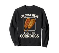 Sono Qui Solo per i Corndogs Felpa