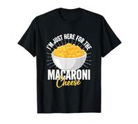 Sono Qui Solo per i maccheroni e Il Formaggio Maglietta