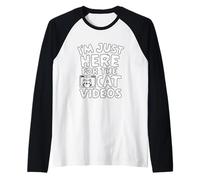 Sono Qui Solo per i Video di Gatti Meme Divertenti su Internet Cat Maglia con Maniche Raglan