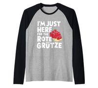 Sono Qui Solo per Il Dessert Tedesco ai Frutti di Bosco Rote Grütze Maglia con Maniche Raglan