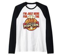Sono qui solo per il divertente popcorn al burro caldo Maglia con Maniche Raglan