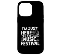 Sono qui solo per il festival musicale Live Music Lover Raver Custodia per iPhone 14 Pro Max