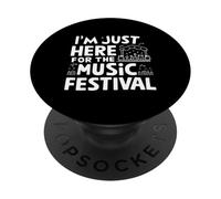 Sono qui solo per il festival musicale Live Music Lover Raver PopSockets PopGrip Adesivo