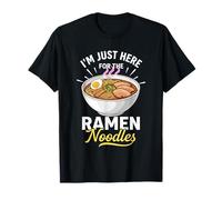 Sono Qui Solo per Il Ramen Noodles Bowl Maglietta