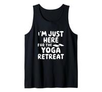 Sono Qui Solo per Il ritiro di Yoga Canotta
