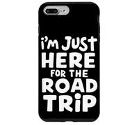 Sono qui solo per il viaggio su strada Viaggi Avventura Vacanza Custodia per iPhone 7 Plus/8 Plus