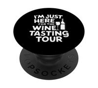 Sono qui solo per la degustazione di vini Tour dei vigneti Umorismo Vino PopSockets PopGrip Adesivo
