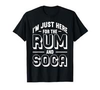 Sono qui solo per la festa di carnevale di Rum e Soca Caraibi Maglietta