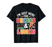 Sono Qui Solo per la Ricreazione e Il Pranzo. Divertente Ritorno a Scuola Maglietta