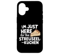 Sono qui solo per la torta di briciole tedesca Streuselkuchen Custodia per iPhone 16