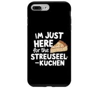 Sono qui solo per la torta di briciole tedesca Streuselkuchen Custodia per iPhone 7 Plus/8 Plus