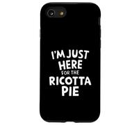 Sono qui solo per la torta di ricotta torta italiana per gli amanti dei dessert Custodia per iPhone SE (2020) / 7/8