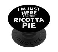 Sono qui solo per la torta di ricotta torta italiana per gli amanti dei dessert PopSockets PopGrip Adesivo