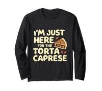 Sono Qui Solo per la Torte Caprese Italian Bakery Cake Maglia a Manica