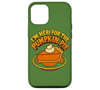 Sono qui solo per l'umorismo del Ringraziamento della torta di zucca Custodia per iPhone 12/12 Pro