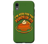 Sono qui solo per l'umorismo del Ringraziamento della torta di zucca Custodia per iPhone XR