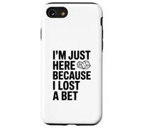 Sono qui solo perché ho perso una scommessa divertente Custodia per iPhone SE (2020) / 7/8