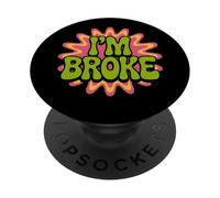 Sono rotto Significato divertente dire chi non ha soldi Sono rotto PopSockets PopGrip Adesivo