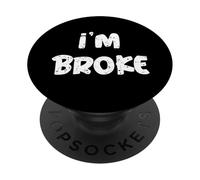 Sono rotto Significato divertente dire chi non ha soldi Sono rotto PopSockets PopGrip Adesivo