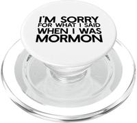 SONO SCUSATO PER QUELLO CHE HO DETTO QUANDO Ero MORMON Ex LDS Divertente PopSockets PopGrip per MagSafe