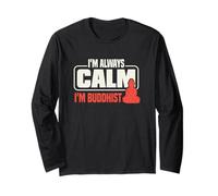 Sono sempre calmo Sono buddista Zen Buddha Maglia a Manica