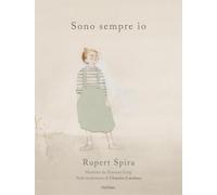 Sono sempre io - Spira Rupert