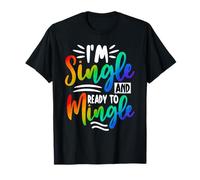 Sono single e pronto a socializzare LGBT Pride Month Gay Lesbiche Maglietta