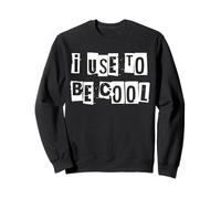Sono solito Essere Cool Felpa