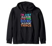 Sono Solo Allison Qui a Fare Allison Things Allison Felpa con Cappuccio