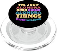 Sono solo Alondra che fa Alondra Cose Sei il benvenuto PopSockets PopGrip per MagSafe