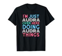 Sono Solo Audra Qui a Fare Il Nome delle Cose Audra Maglietta