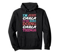 Sono Solo Carla Qui a Fare Il Nome di Carla Things Felpa con Cappuccio