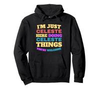 Sono Solo Celeste Facendo Celeste Things Sei Il Benvenuto Felpa con Cappuccio