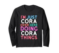 Sono Solo Cora Qui a Fare Il Nome di Cora Things Maglia a Manica