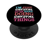 Sono solo cristallo qui facendo il nome di Crystal Things PopSockets PopGrip Adesivo