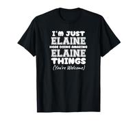 Sono Solo Elaine Qui a Fare Cose incredibili di Elaine Maglietta