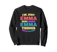 Sono Solo Emma Che Fa Emma Cose Che Sei Il Benvenuto Felpa