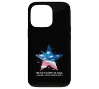 Sono solo felice come l'inferno Perché amo questo posto (USA Patriot) Custodia per iPhone 13 Pro