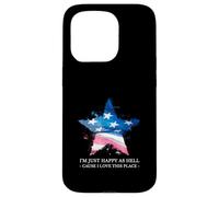 Sono solo felice come l'inferno Perché amo questo posto (USA Patriot) Custodia per iPhone 15 Pro