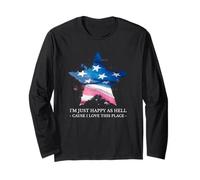 Sono solo felice come l'inferno Perché amo questo posto (USA Patriot) Maglia a Manica